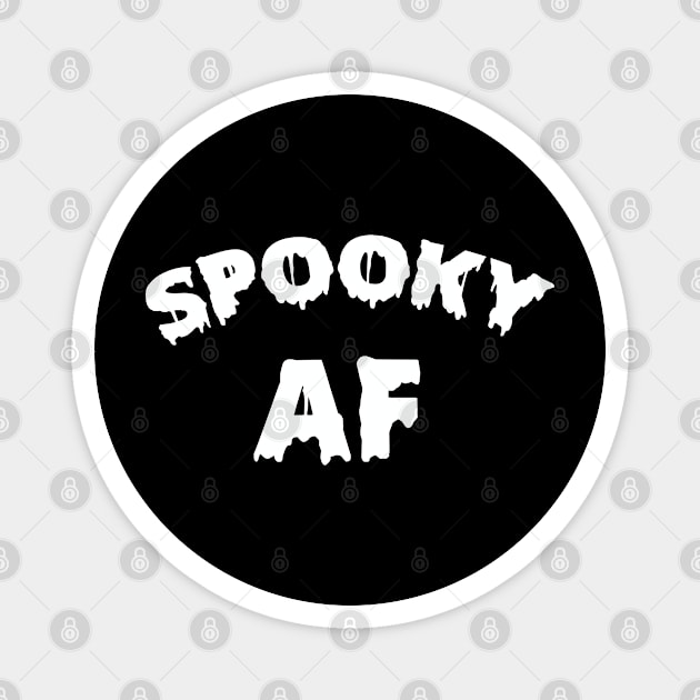 Spooky AF Halloween Magnet by TheAwesome